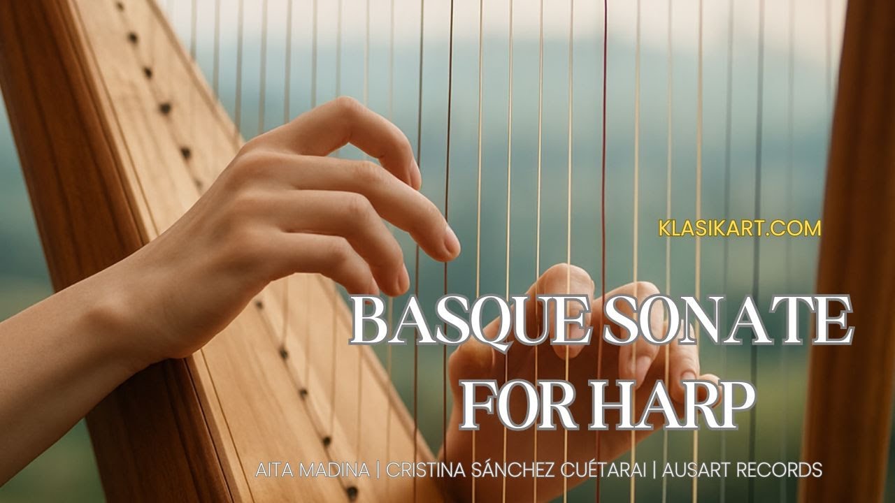 🎵 Basque Sonata for Harp | Padre Francisco Madina | Cristina Sánchez Cuétara, harp