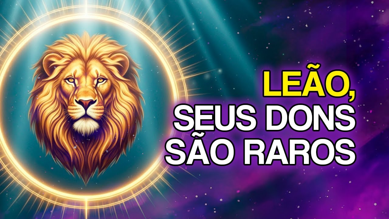 11 DONS OCULTOS Que Somente Leoninos Possuem