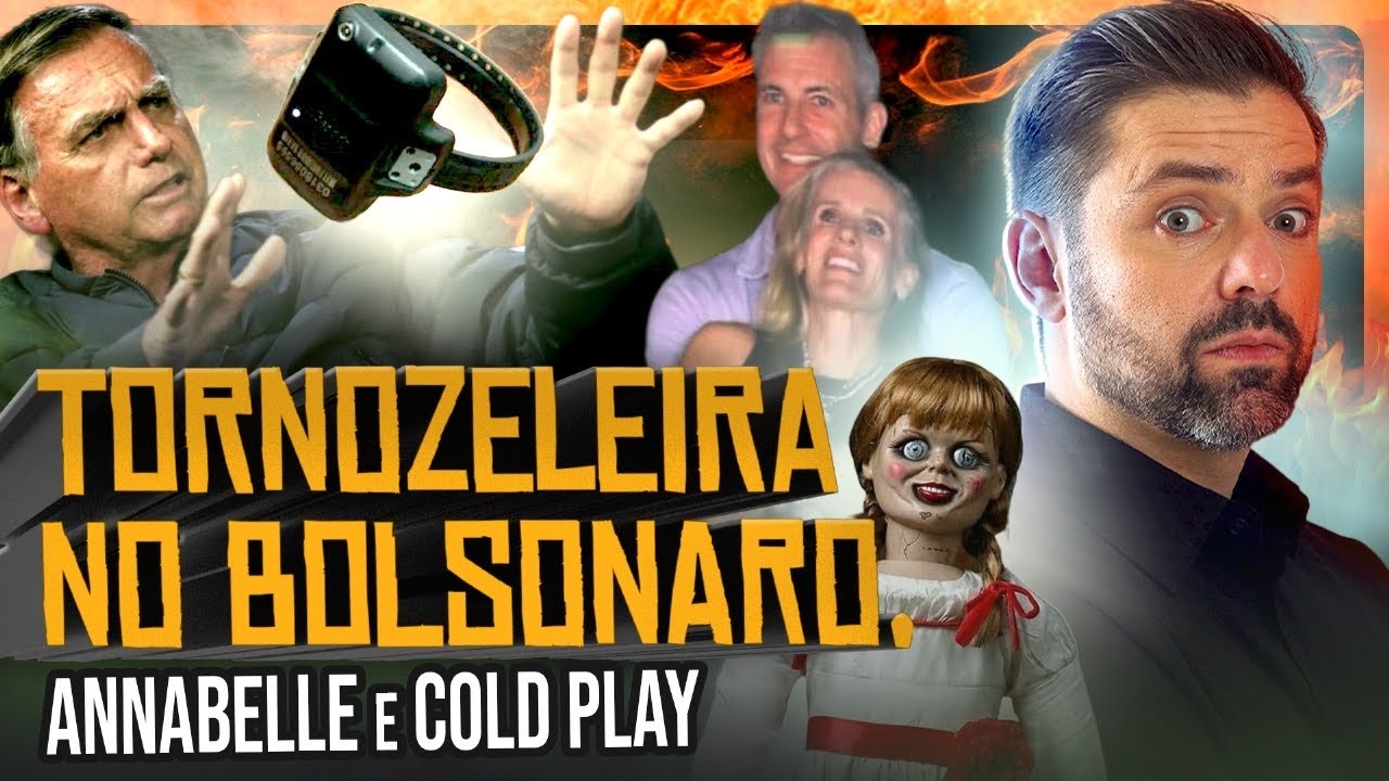 Tornozeleira no Bolsonaro / Annabelle / Cold Play - F&aacute;bio Rabin (Com&eacute;dia Stand Up)