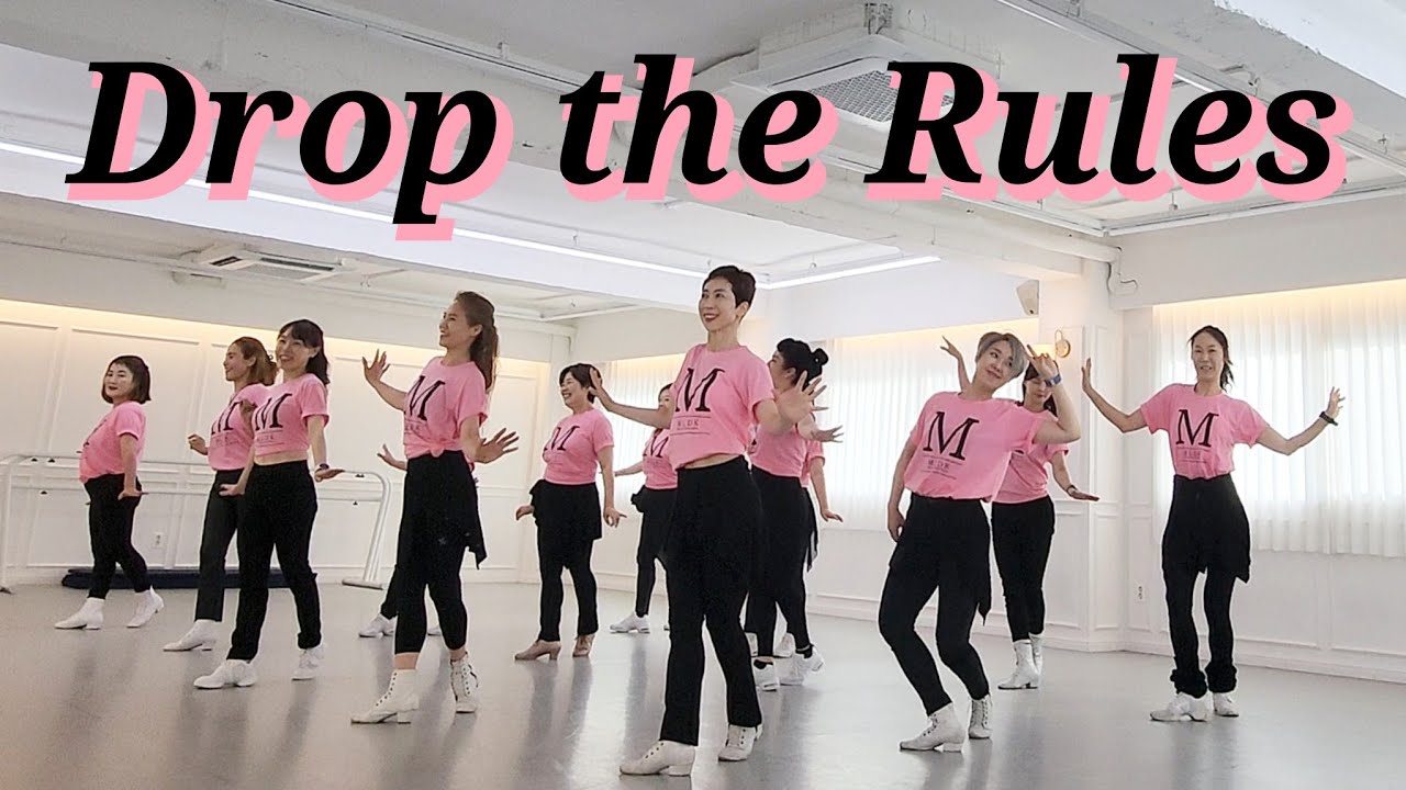 Drop the Rules LineDance/월요반 성신여대역 10~12시/중고급라인댄스/Choreo: Niels Poulsen/ 라인댄스배우는곳 010-5469-9632