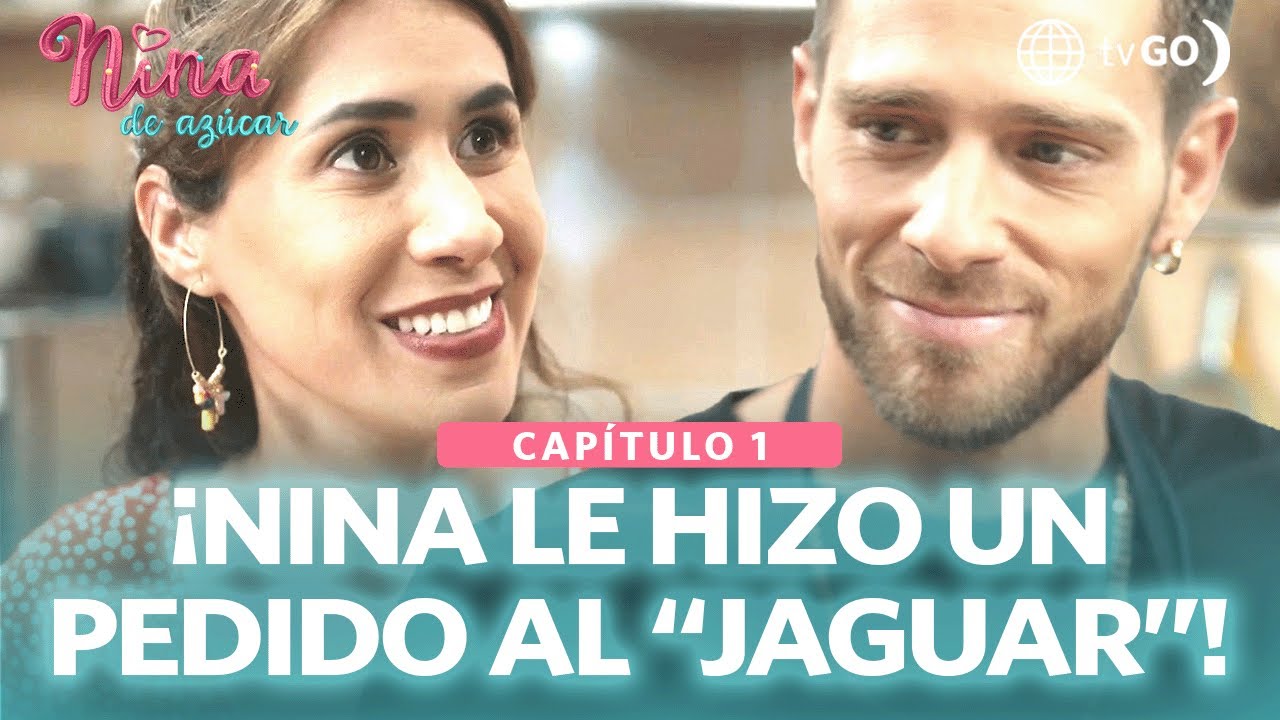 Nina de azúcar: Nina le hizo una propuesta al Jaguar para sacar adelante su negocio (Capítulo n° 1)