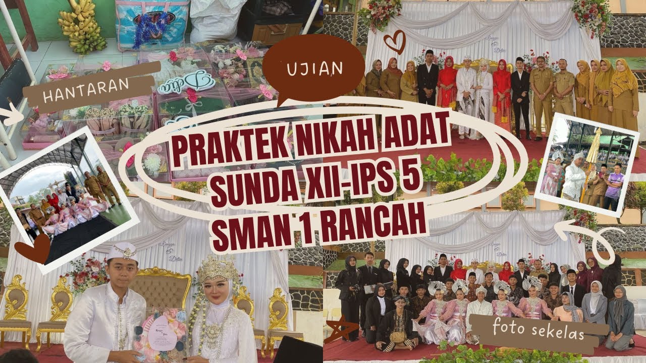 PRAKTEK NIKAH ADAT SUNDA XII IPS 5 SMAN 1 RANCAH #praktek #sekolah #like #subscribe