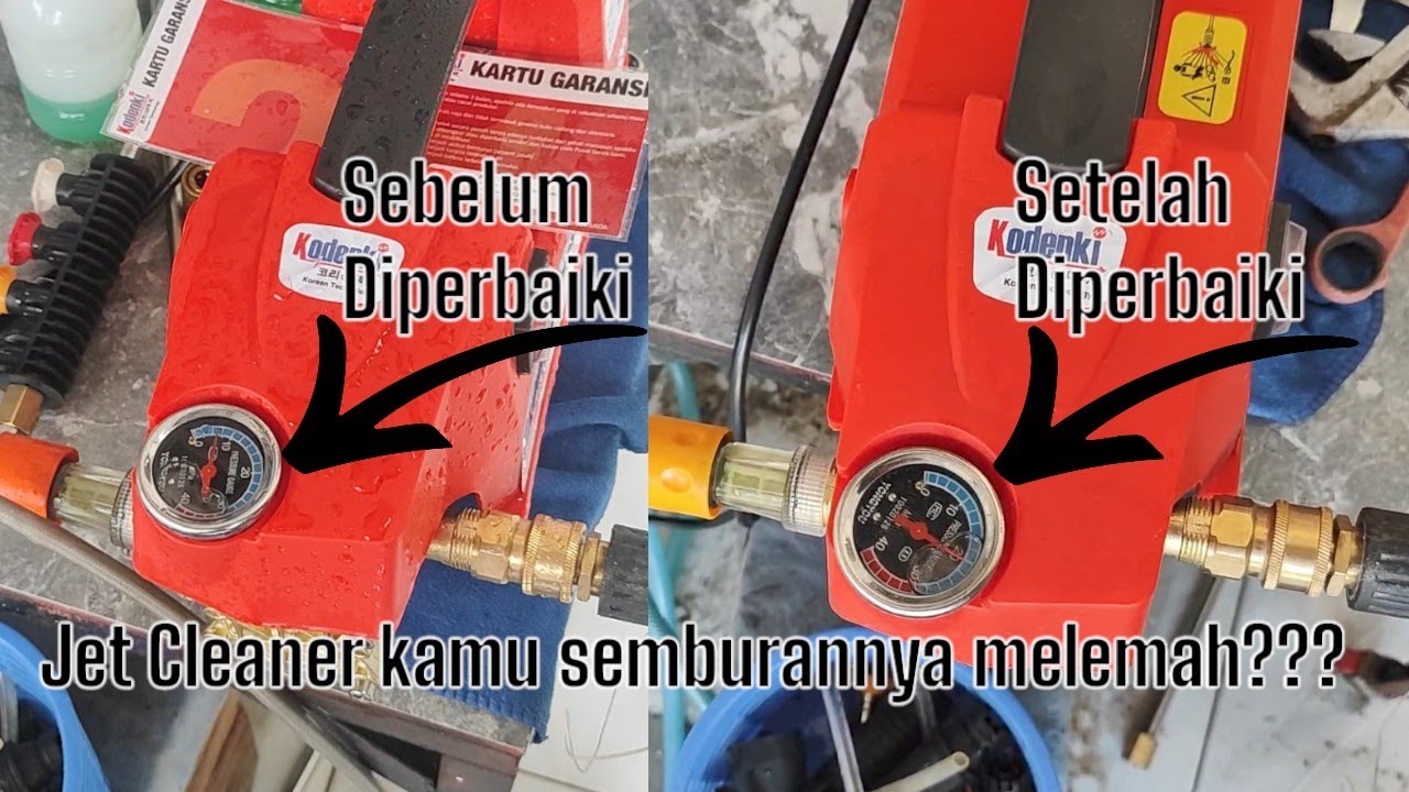 PERBAIKAN JET CLEANER KODENKI KDK-8100 YANG SEMBURAN MELEMAH