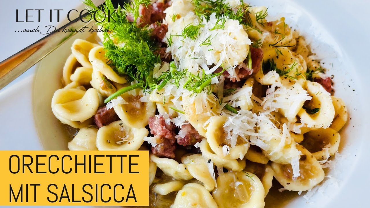 Orecchiette mit Salsiccia und Fenchel