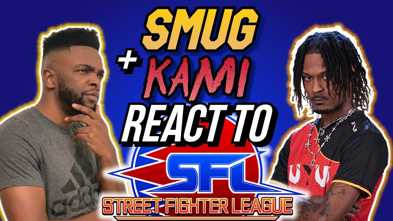 SMUG & KAMI REACT: STREET FIGHTER LEAGUE