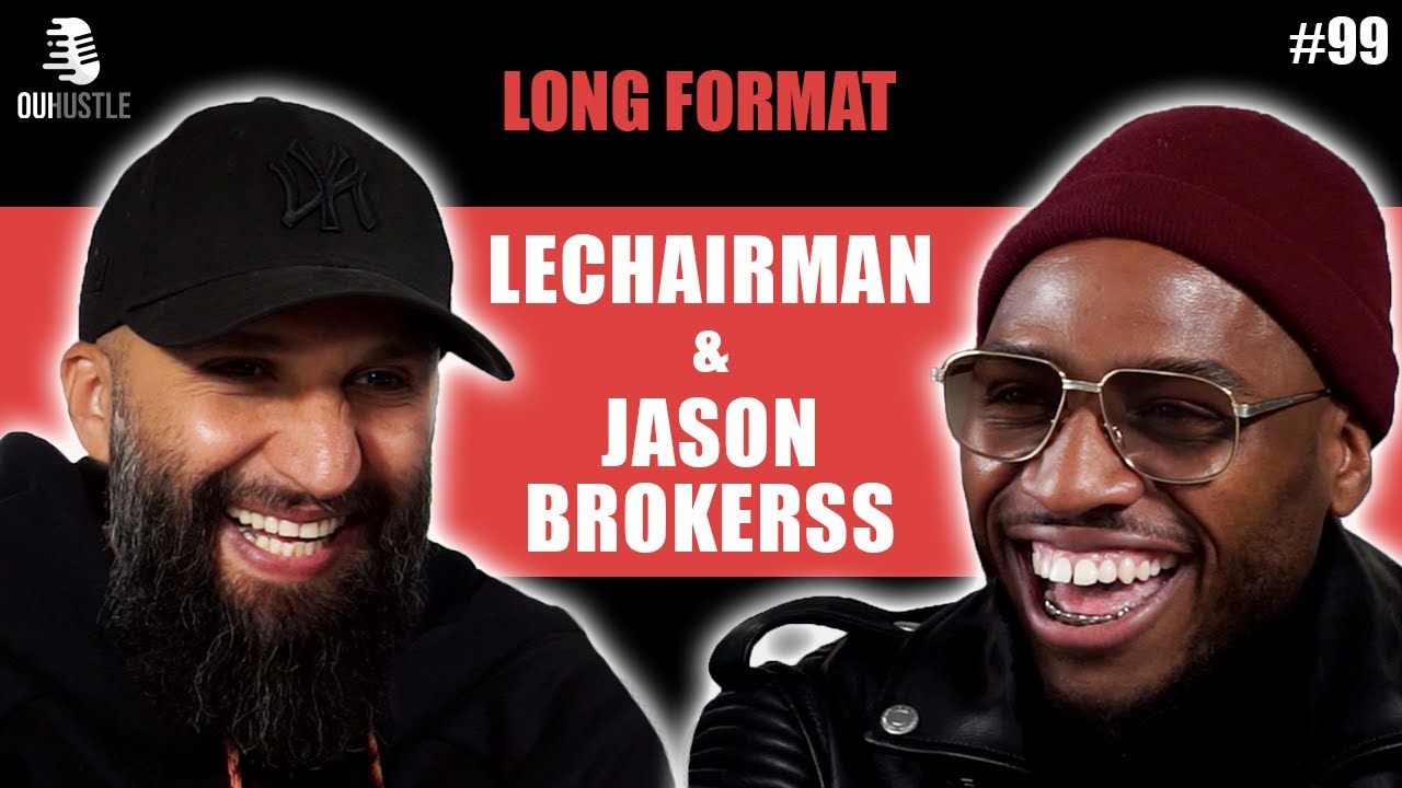 #99 LeChairman & Jason Brokerss parlent Comédie, Ecole de commerce, Jamel Debbouze, Maroc, Social ..