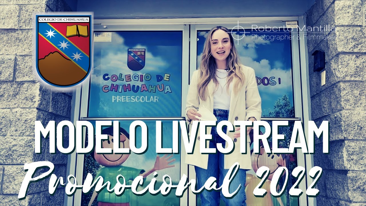 MODELO LIVESTREAM COLEGIO DE CHIHUAHUA