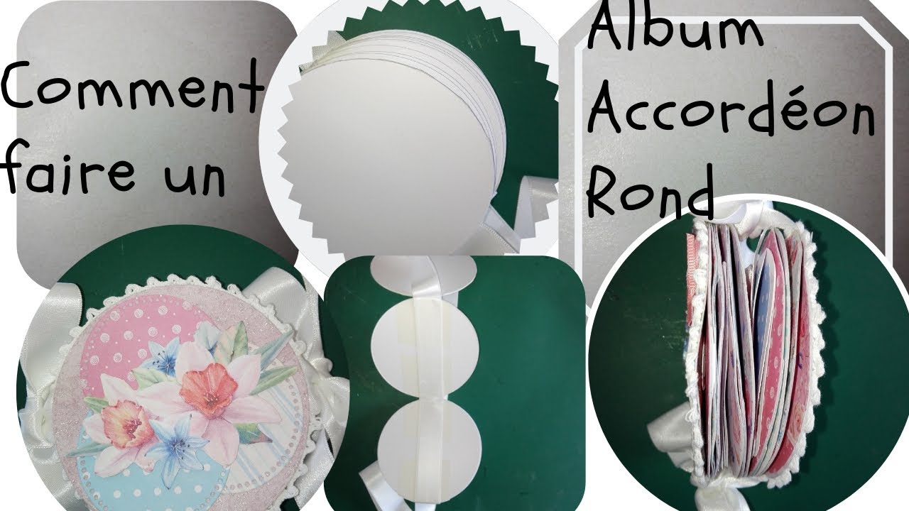 [ COMMENT FAIRE ] ALBUM ACCORDÉON ROND (Partie 1)