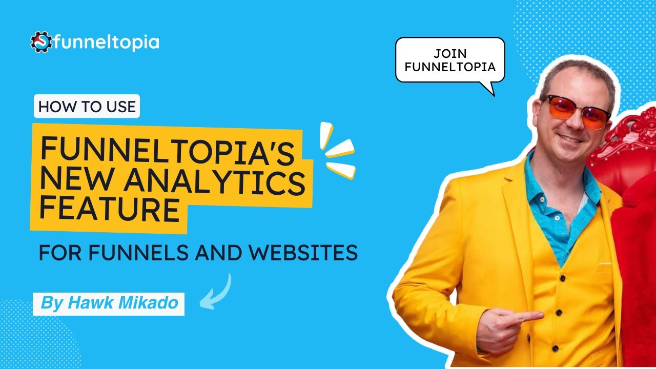 How to Use Funneltopia's New Analytics Feature for Funnels and Websites