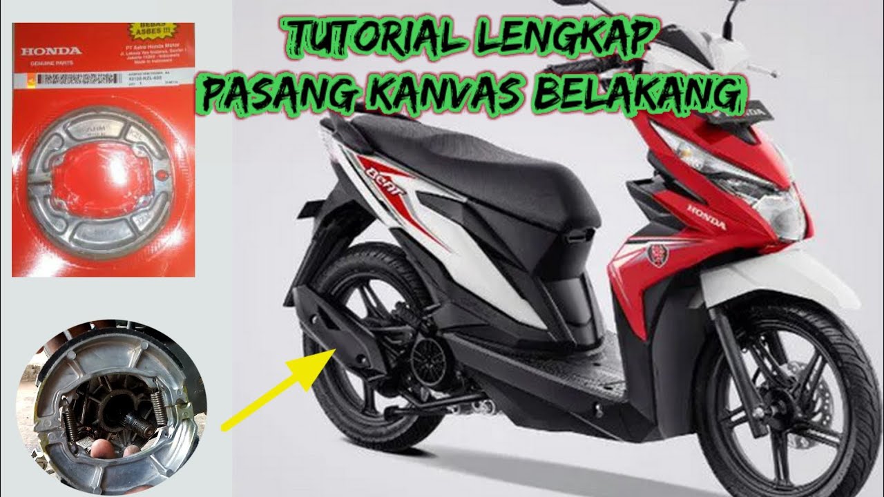Cara Mengganti Kanvas Rem Belakang Honda Beat