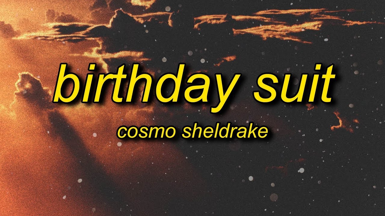Cosmo Sheldrake - Birthday Suit (Lyrics) | backwards, upside down and inside out