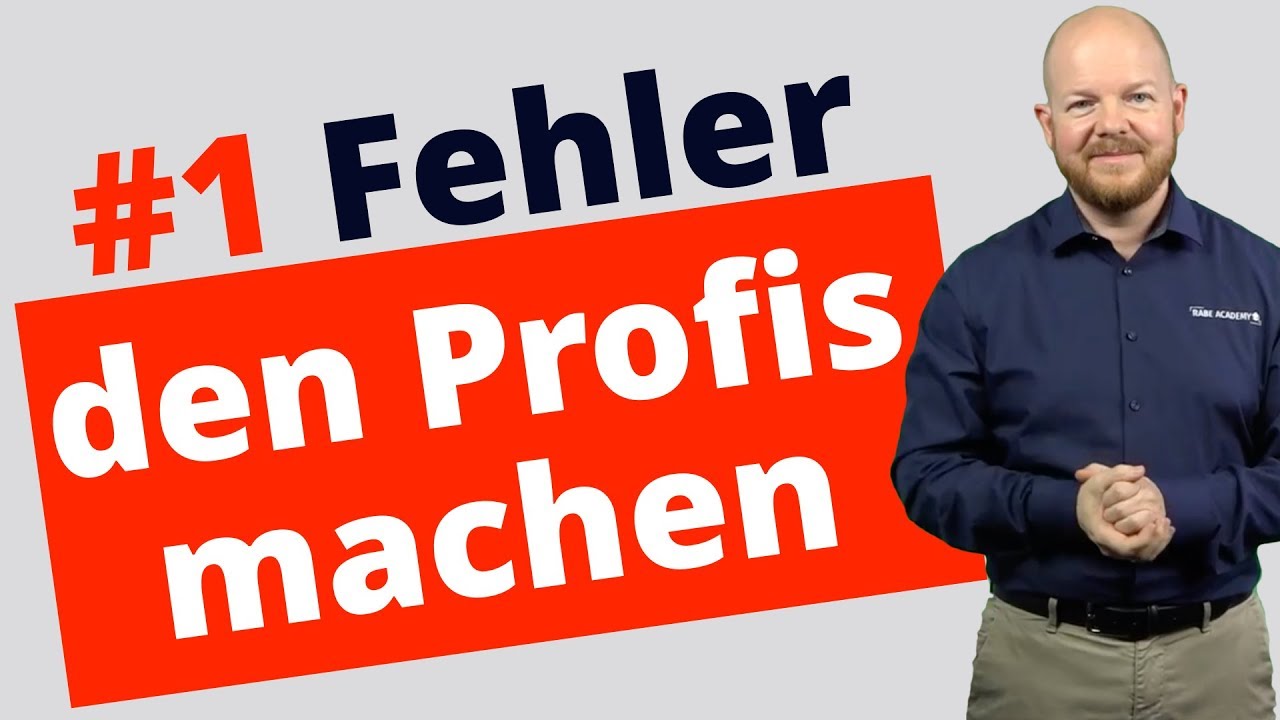 Den Fehler #1 den Fortgeschrittene machen |&nbsp;Jens Rabe