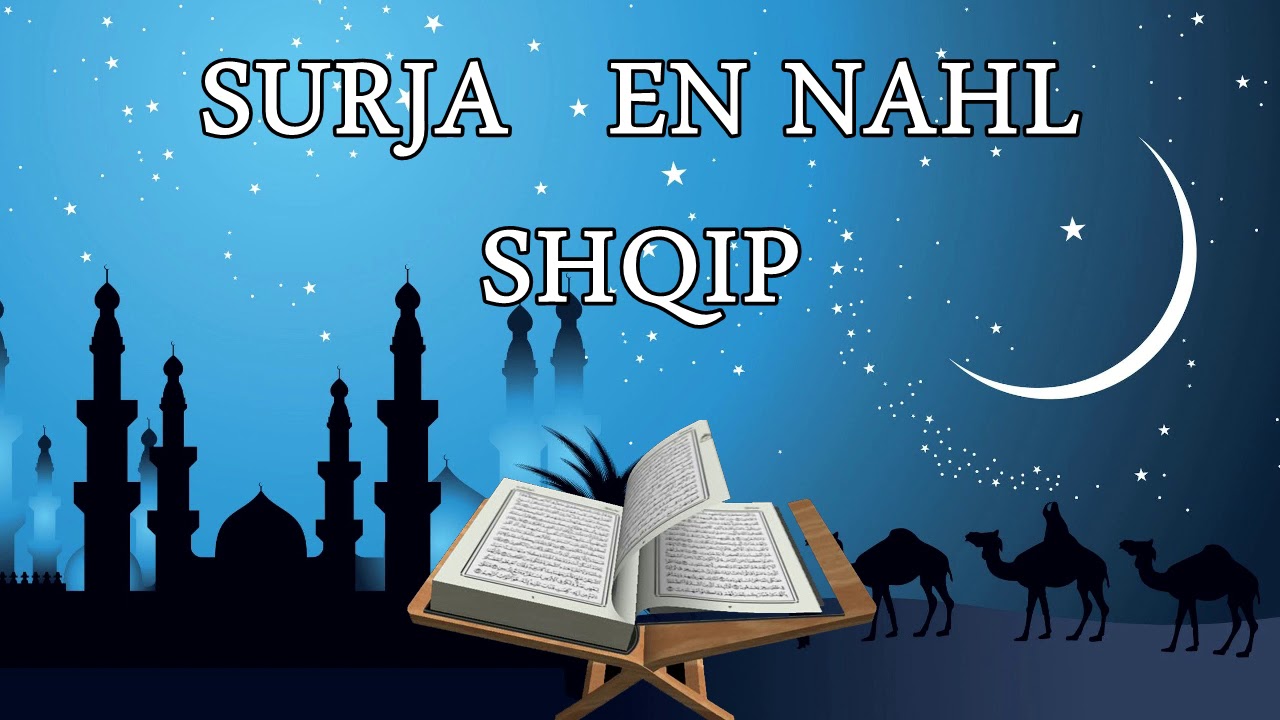 16 Surja En Nahl Recitim Shqip