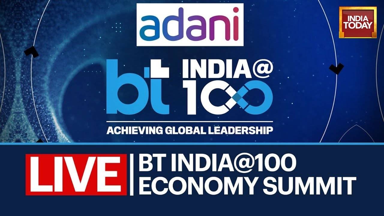 #BTIndiaAt100 | India's Economic Odyssey: Growth, Vision, Global Role | India Today Live