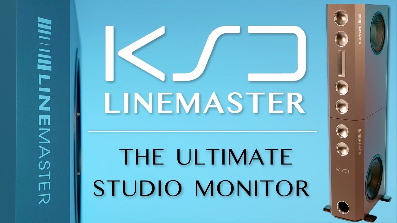 KSD Linemaster | The Ultimate Studio Monitor