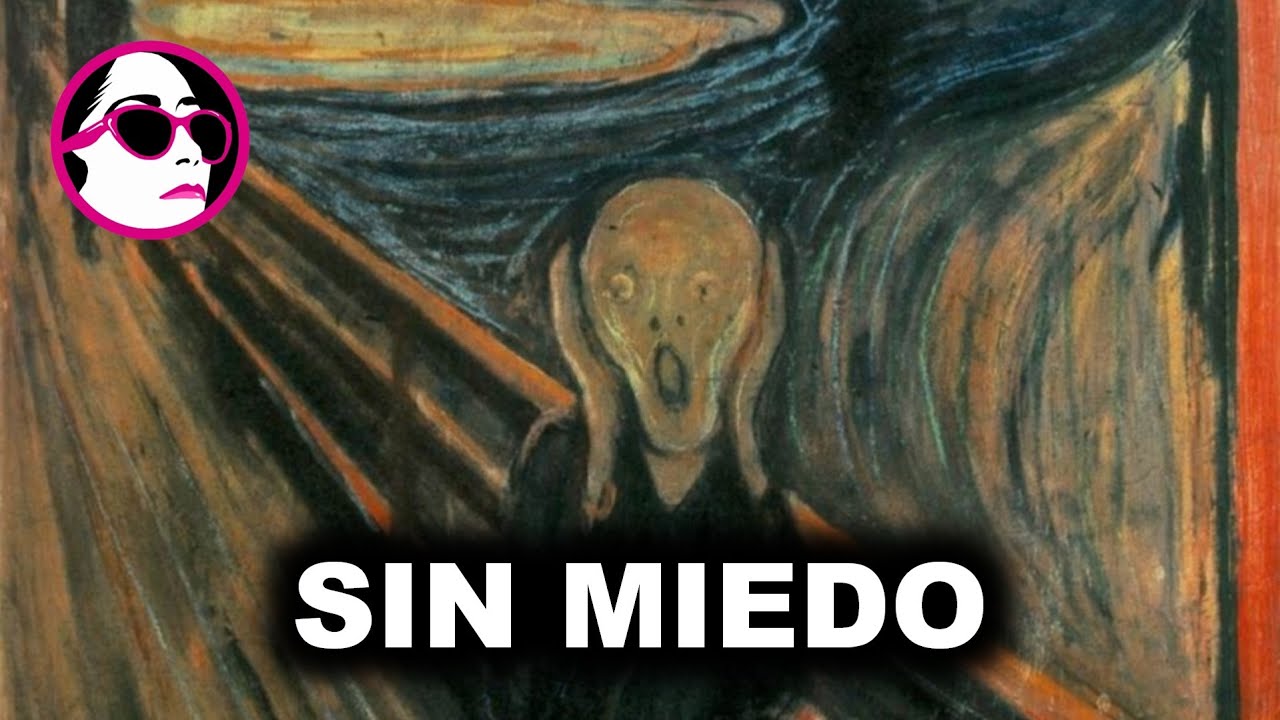 SIN MIEDO