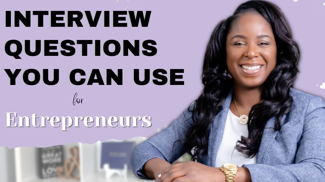 Entrepreneur HR Series #1: Interview Questions for ENTREPRENEURS & SMALL BUSINESS OWNERS