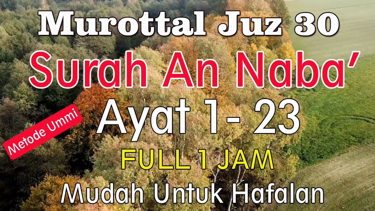 Surat An Naba Ayat 1-23 | Surat an-naba ayat 1 sampai 23