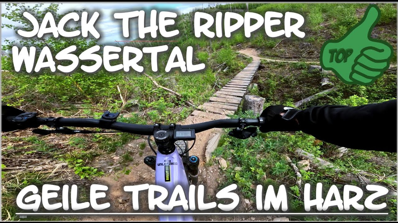 Trailpark Harz |  Jack the Ripper & Wassertal – beste Trails im Harz 😍  | E-MTB Tour in Ilsenburg