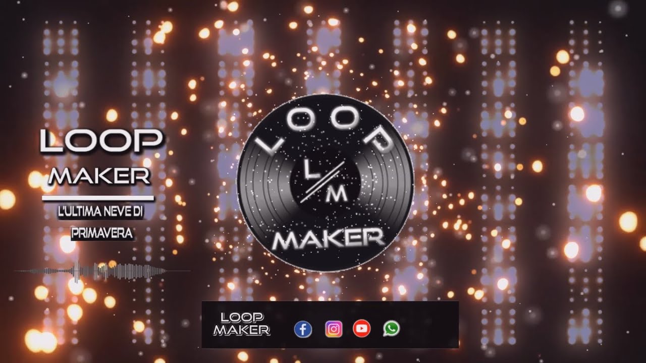 Loop maker - L'ultima neve di primavera