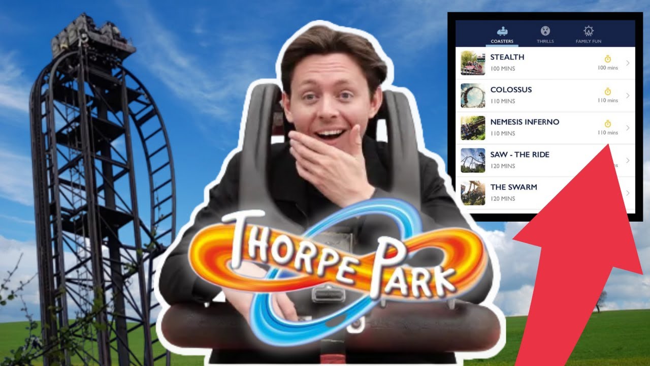 How to BEAT the QUEUES at THORPE PARK