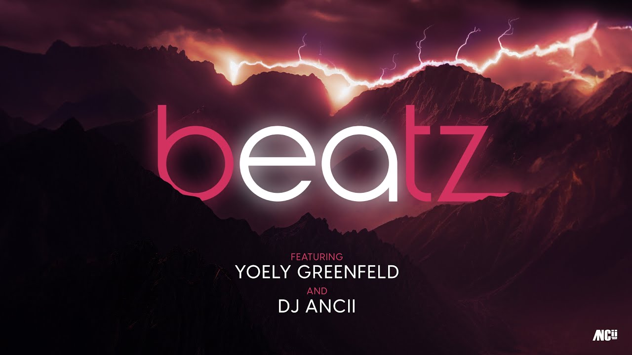 Beatz - Featuring Yoely Greenfeld & DJ Ancii