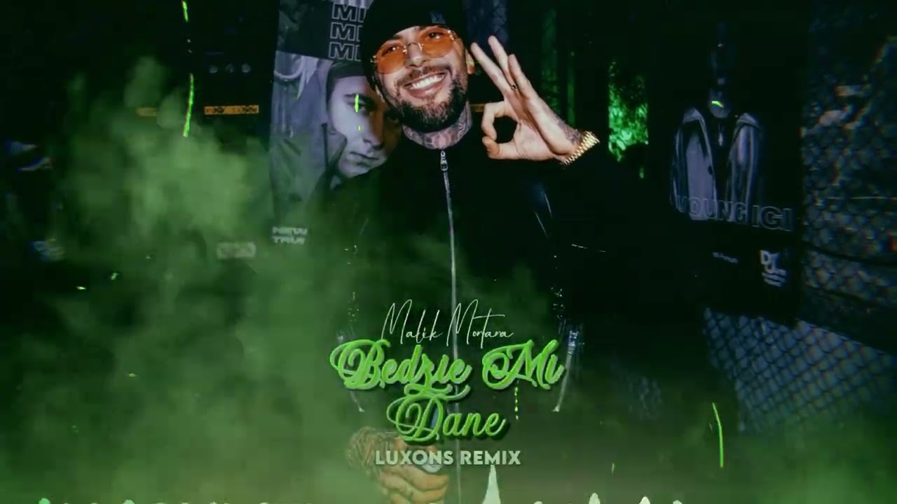 Malik Montana - Będzie mi dane (Luxons Remix) 2026
