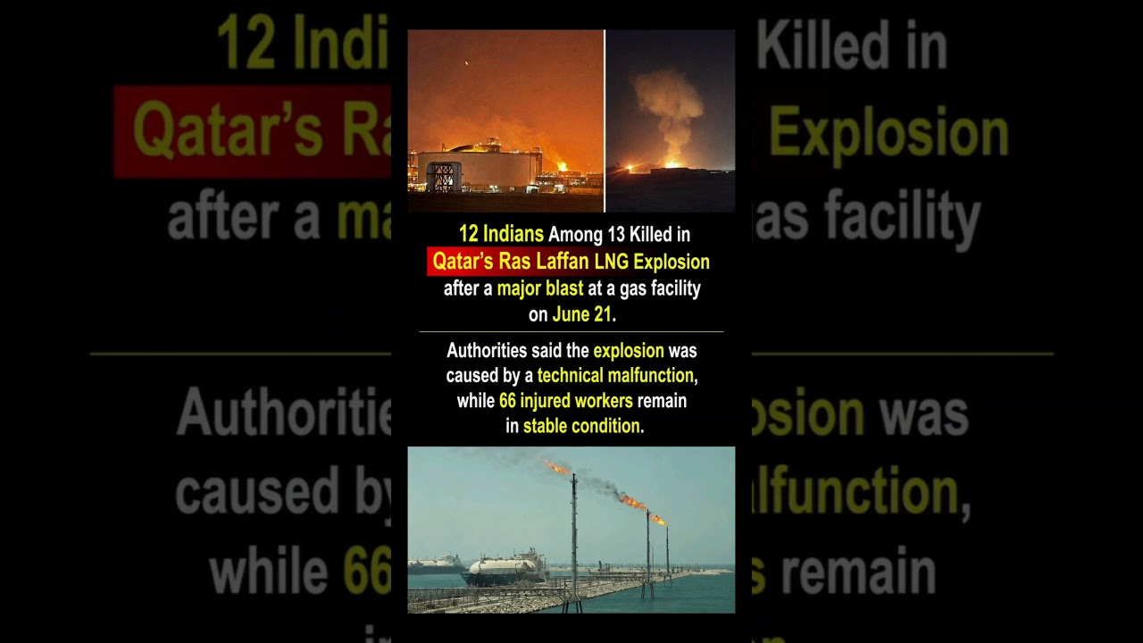 12 Indians Killed in Qatar LNG Explosion 🇮🇳⚠️🇶🇦 #shorts #Qatar