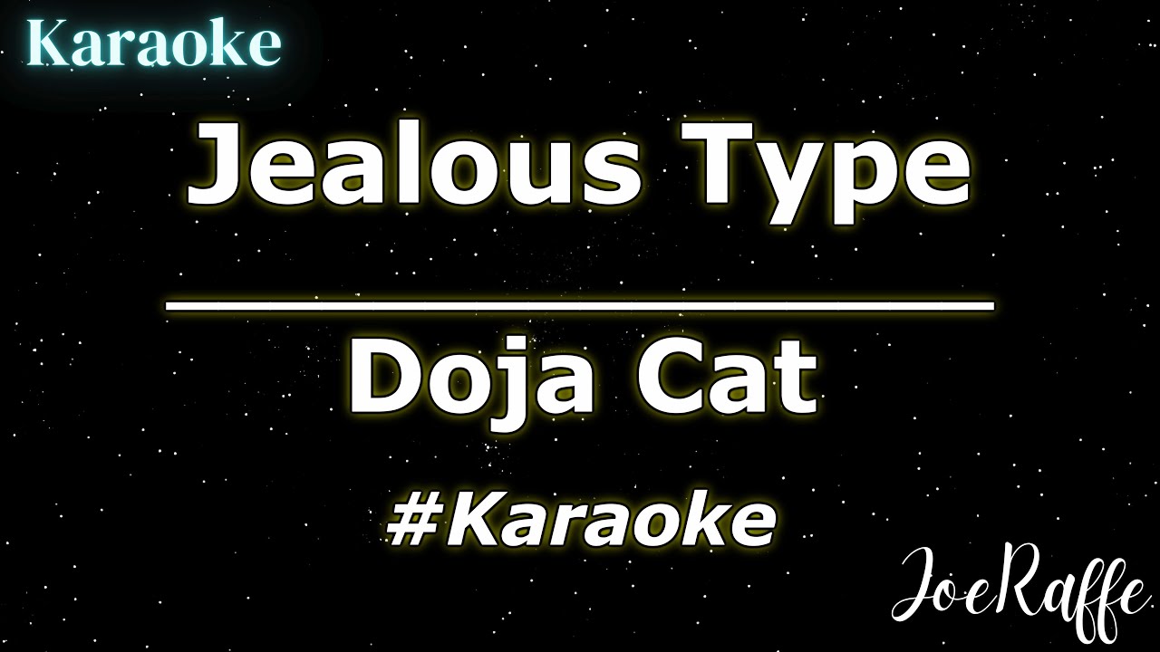 Doja Cat - Jealous Type (Karaoke)