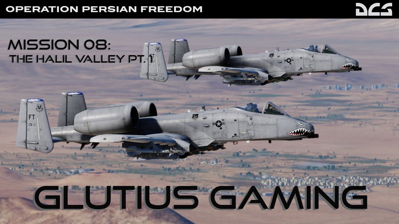 DCS VR - A10C II - Operation Persian Freedom Campaign - Mission 08 - The Halil Valley Part 1