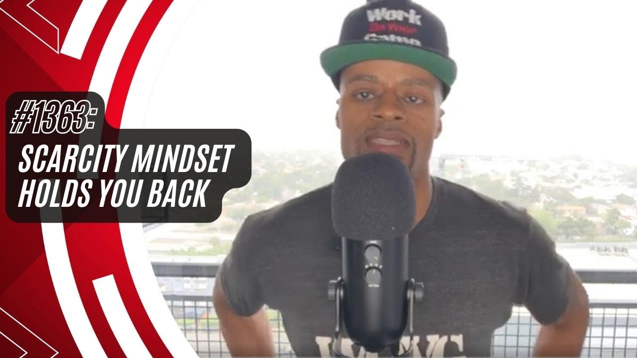 The Scarcity Mindset That's Holding You Back [#1363]  | Dre Baldwin