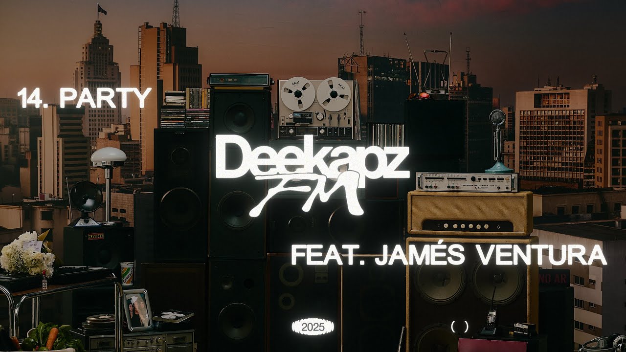 Deekapz - Party (feat. Jamés Ventura)