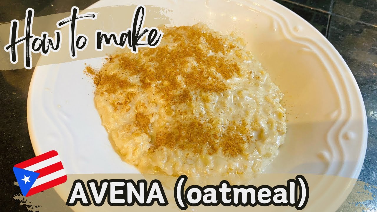 AVENA | Puerto Rican Oatmeal | Puerto Rican Breakfast