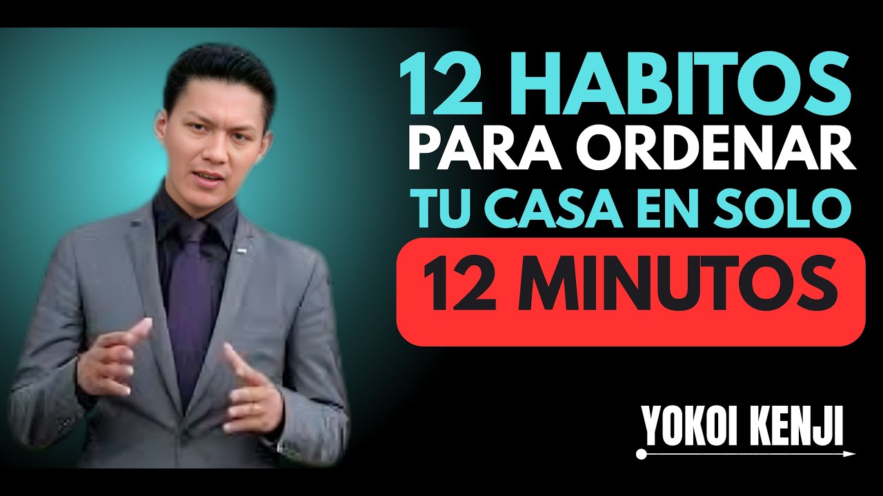 12 HÁBITOS Japoneses para Ordenar tu Casa EN SOLO