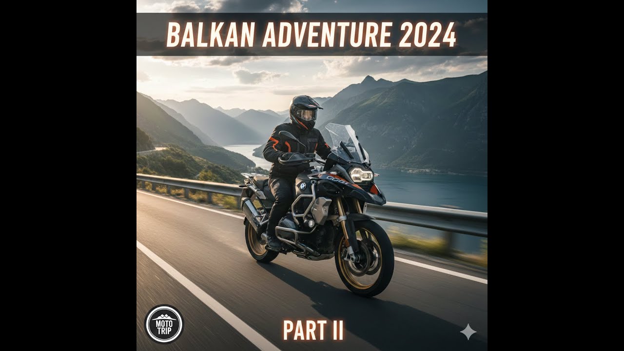 Balkan Road Adventure 2024 | Epic Motorcycle Journey Part II