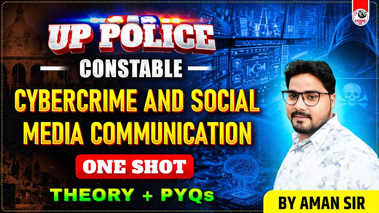 UP POLICE CONSTABLE COMPUTER 2026 | CYBER CRIME & SOCIAL MEDIA COMMUNICATION PYQs | PARMAR SSC
