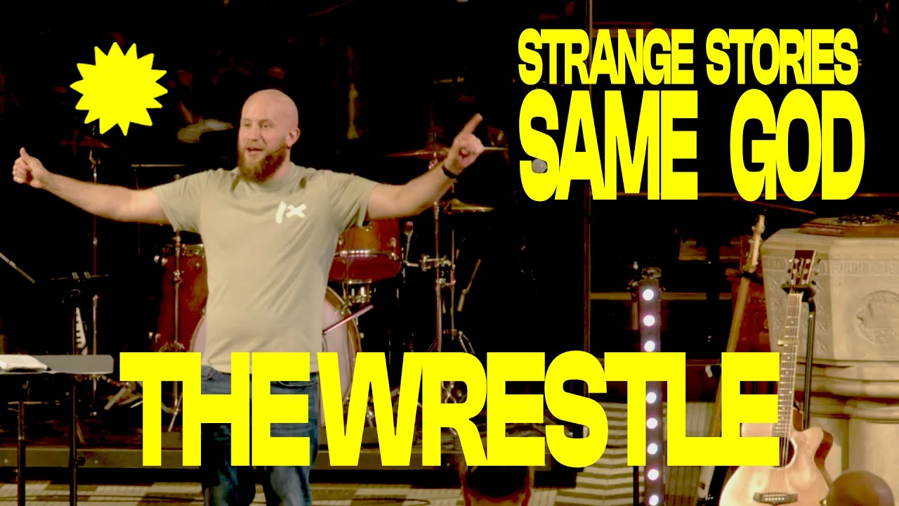 Strange Stories Same God : The Wrestle