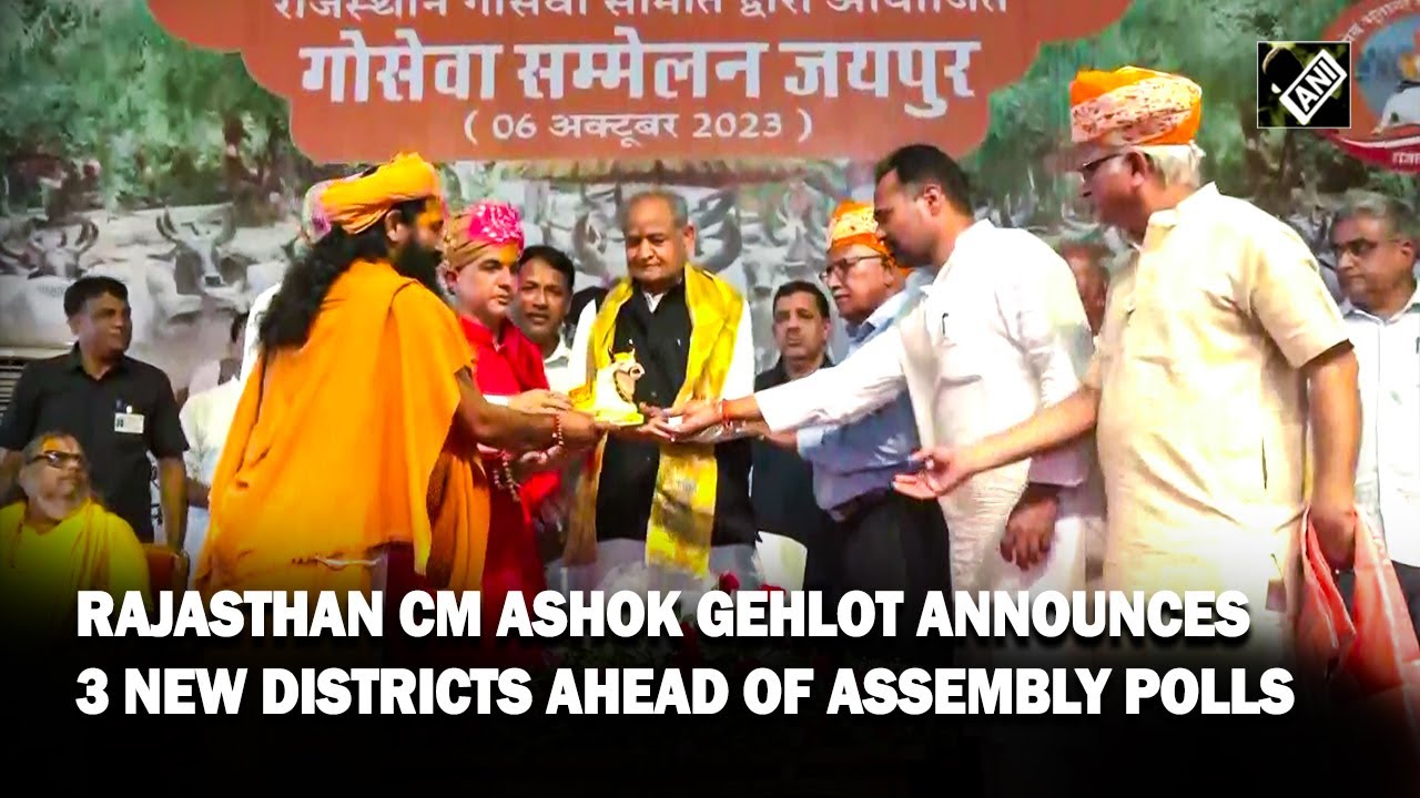 Rajasthan CM Ashok Gehlot announces 3 new districts ahead of assembly polls