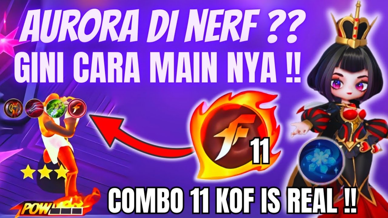 TIPS MAIN AURORA‼️11 KOF + CHOU B3 = EZ WIN BRO !! COMBO ULTRA TERKUAT MAGIC CHESS GOGO TERBARU 2026