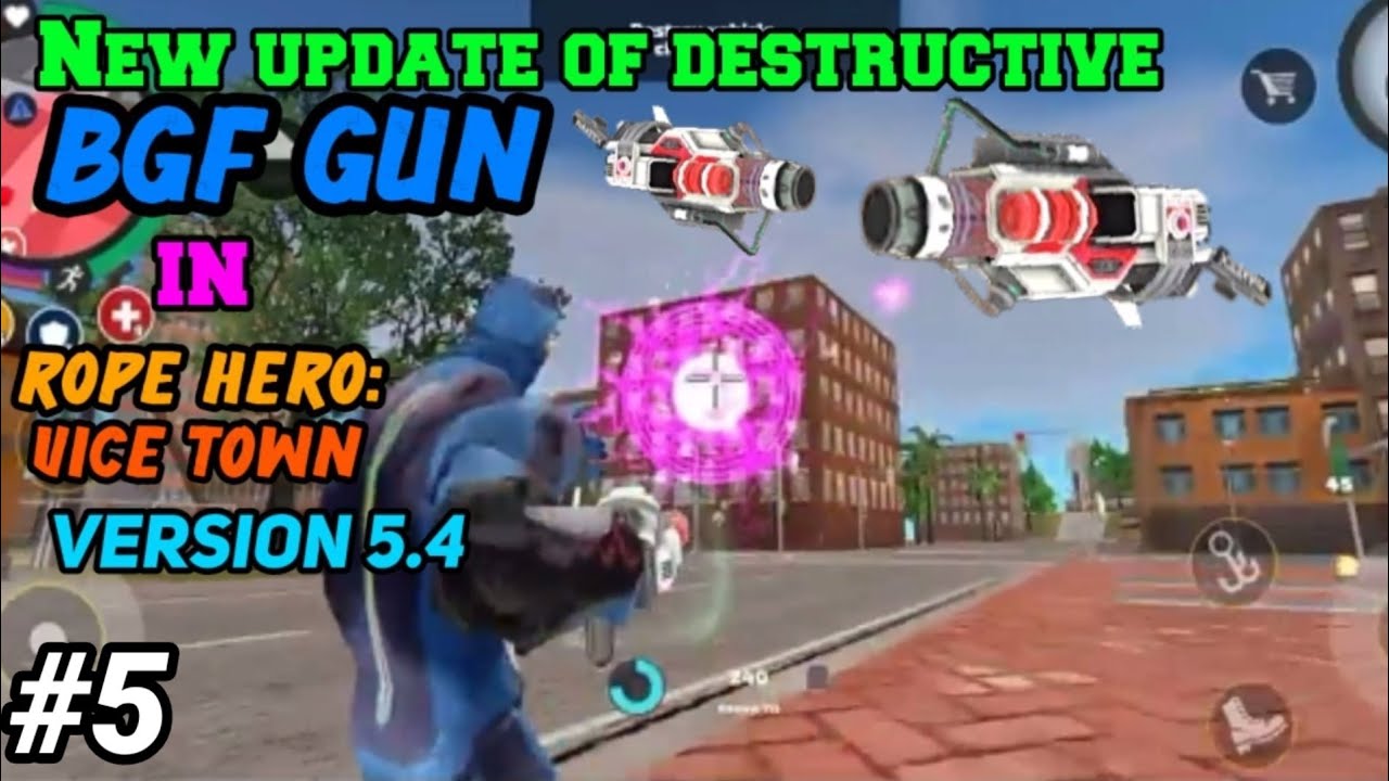New Destructive gun BFG update in Rope hero vice town version 5.4