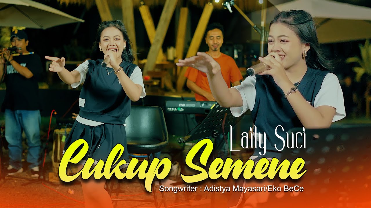 Laily Suci - Cukup Semene [Official Live Music]