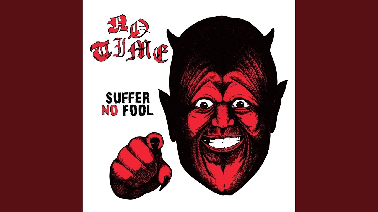Suffer No Fool