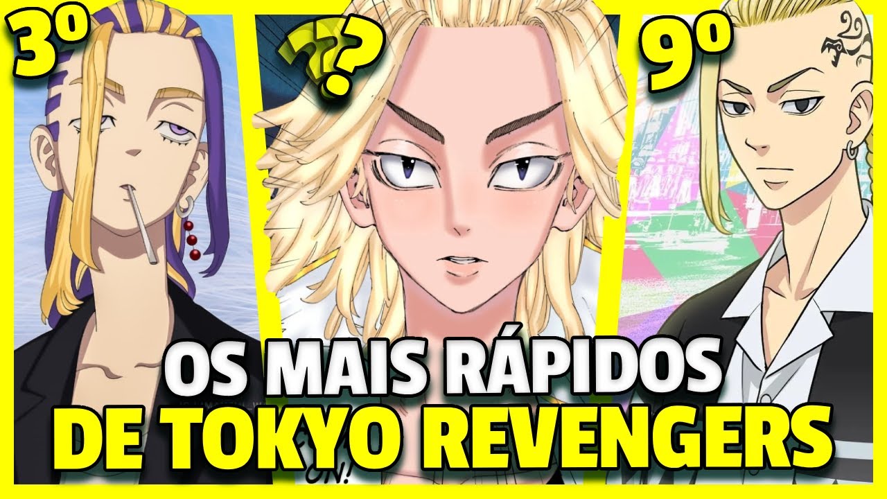 TOP 10 DOS PERSONAGENS MAIS RÁPIDOS EM TOKYO REVENGERS