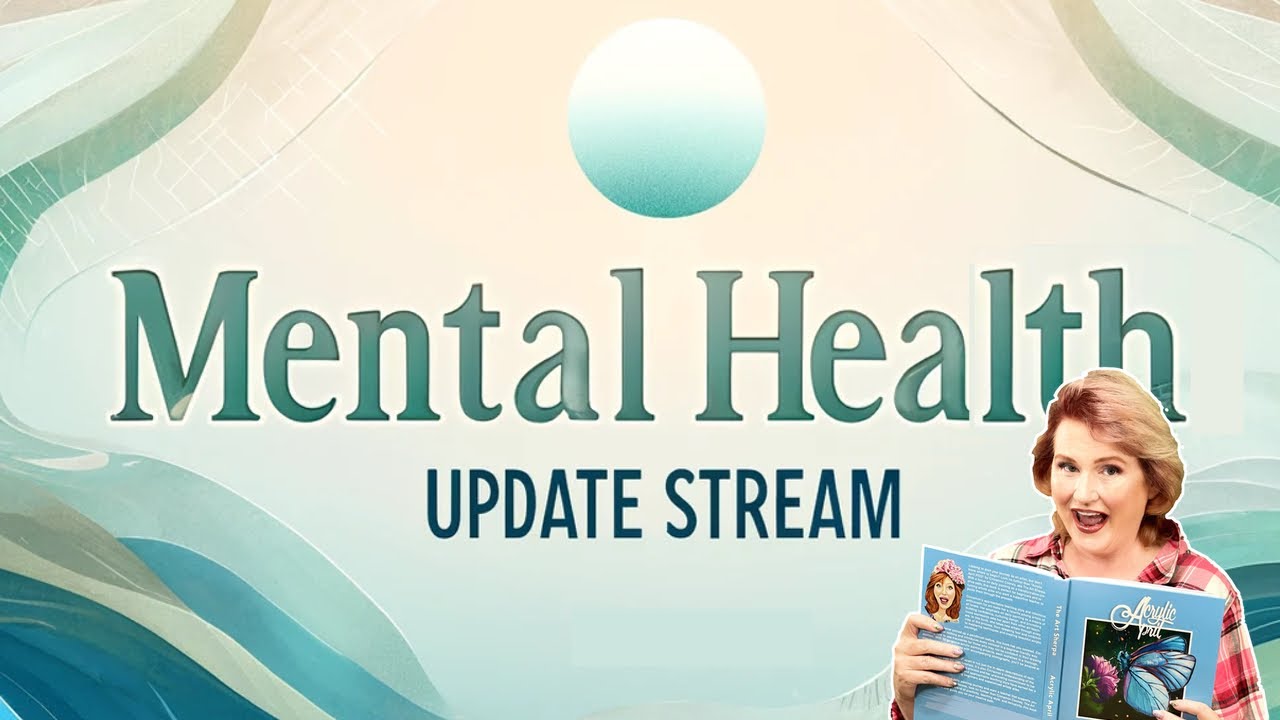 WHATS NEW Mental Health and Art Update Stream The Art Sherpa