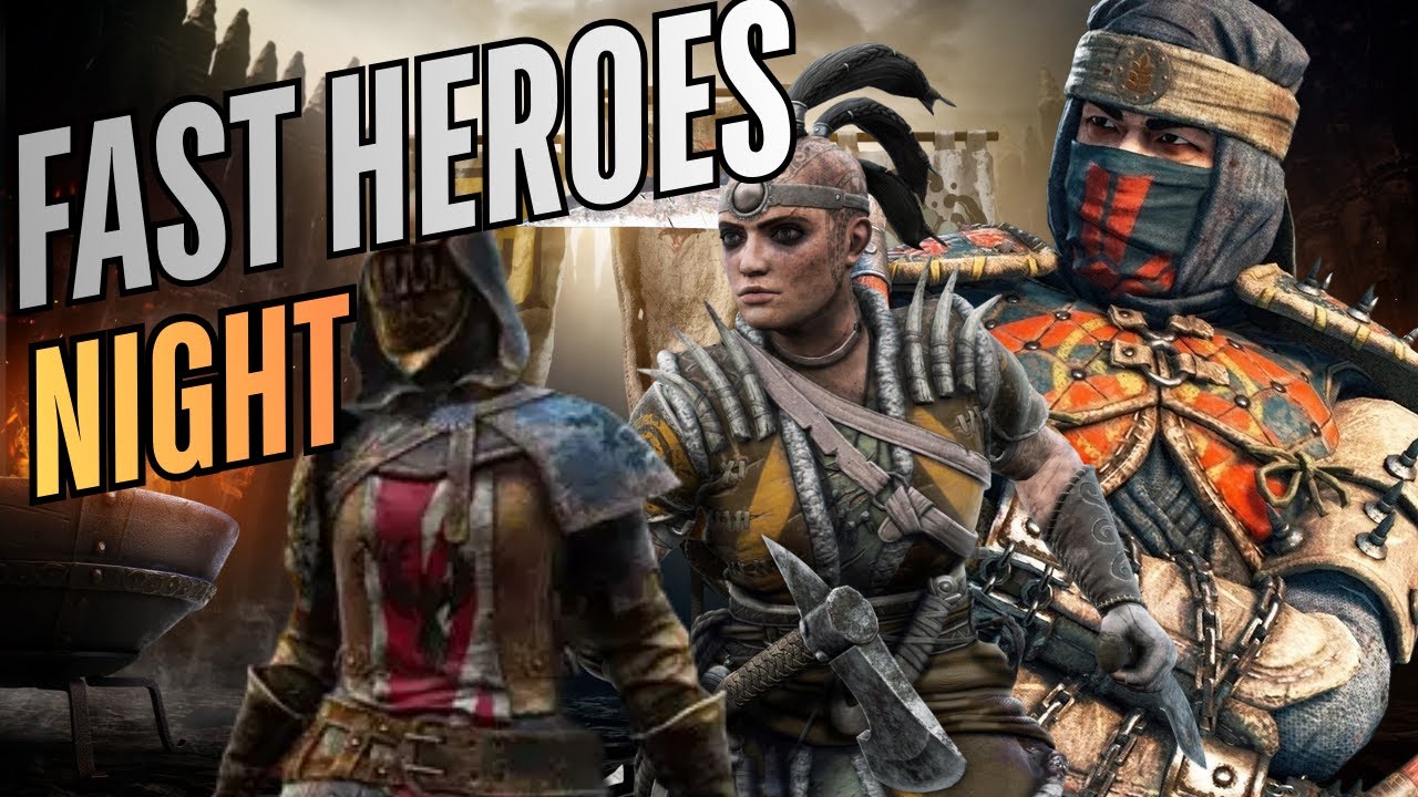 FOR HONOR LIVE | Fast & Agile Heroes Night