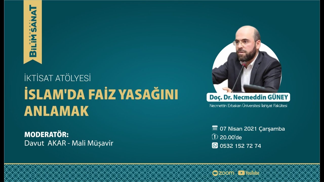 Doç. Dr. Necmeddin GÜNEY / İSLAMDA FAİZ YASAĞINI ANLAMAK / DOĞU BATI BİLİM SANAT / İKTİSAT ATÖLYESİ