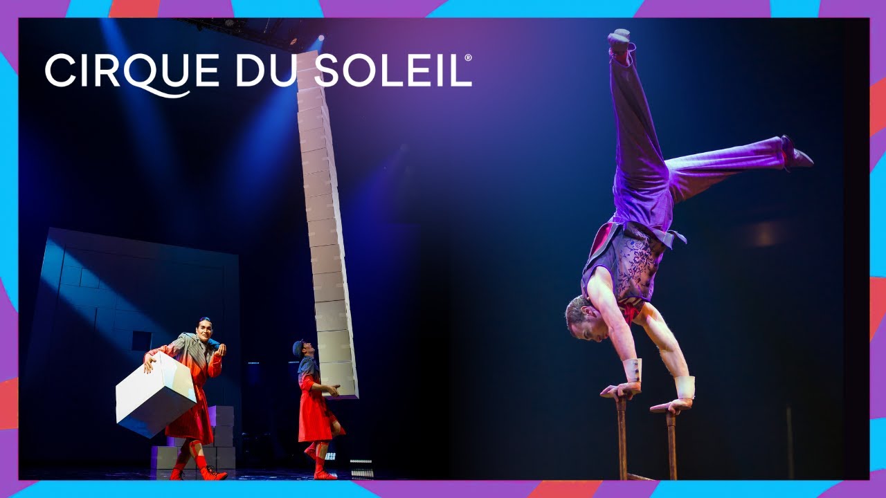 From Object to Art | The World of Prop Manipulation | Cirque du Soleil