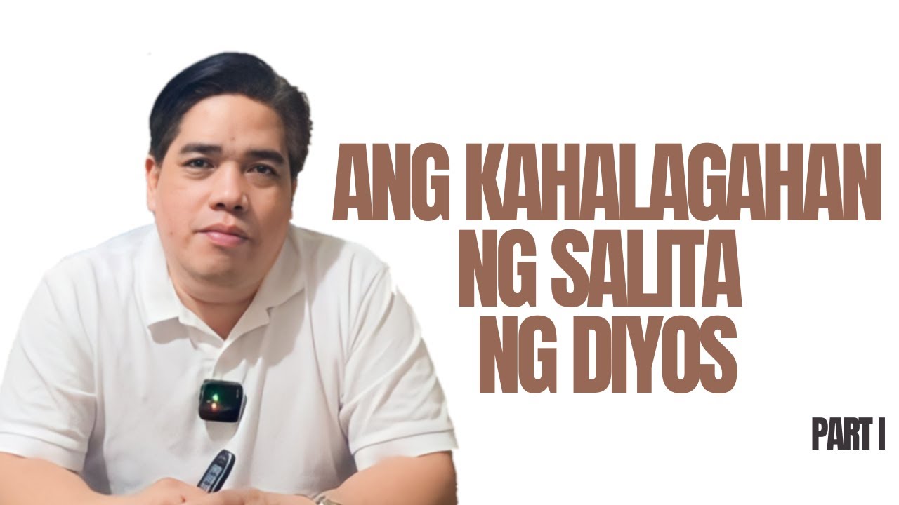 ANG KAHALAGAHAN NG SALITA NG DIYOS (PART I) I PASTOR RON YEPES