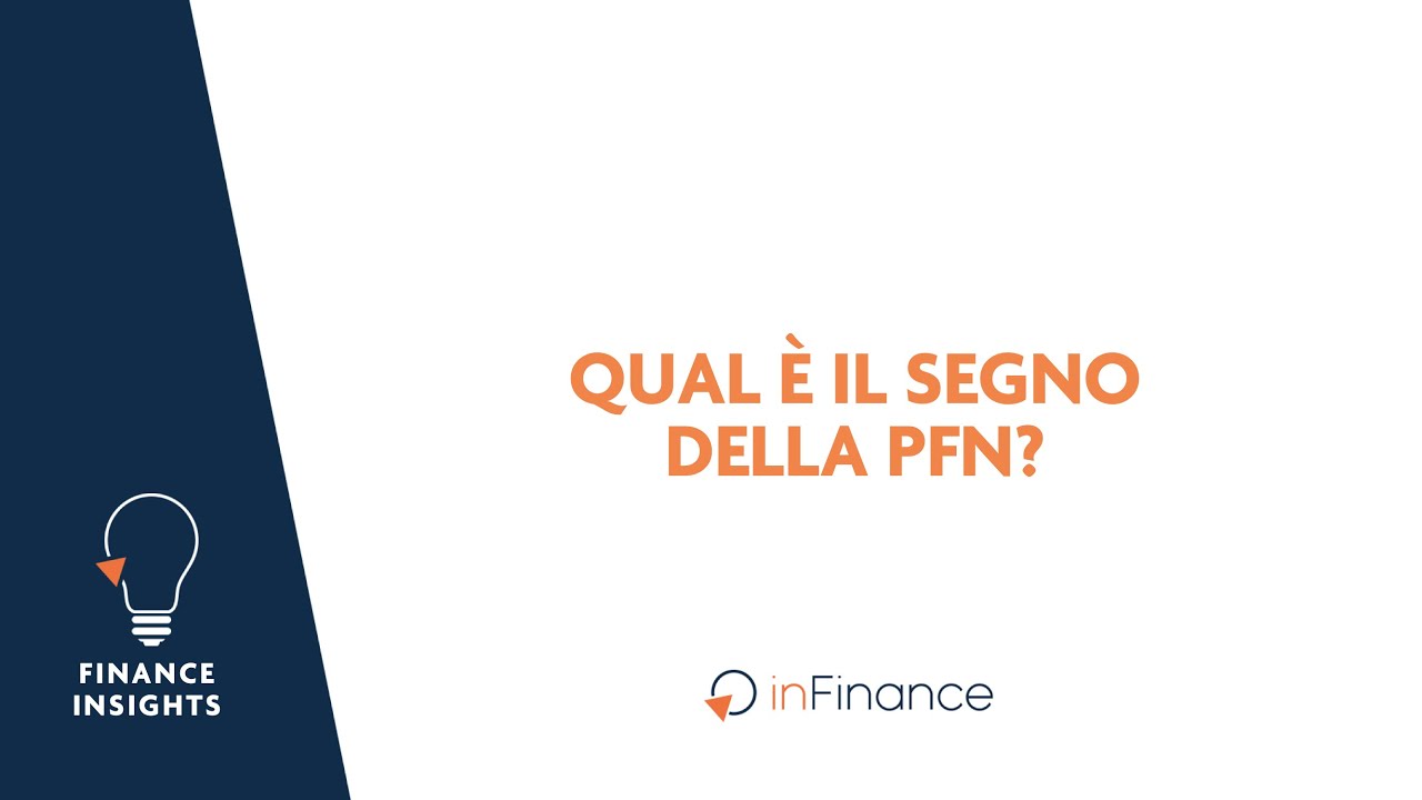 Qual è il segno della PFN?