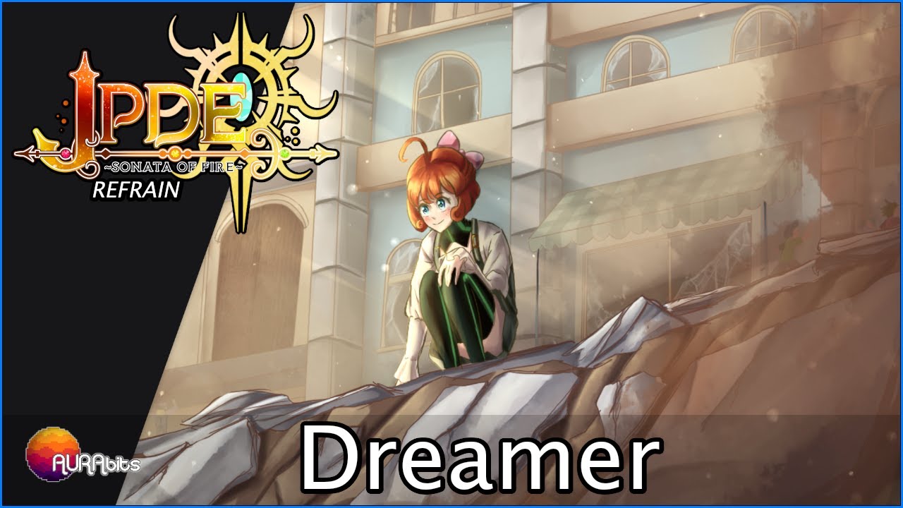 JPDE OST: Dreamer
